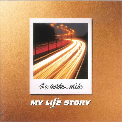 My Life Story - The Golden Mile