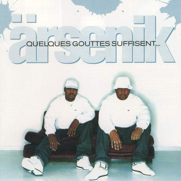 Arsenik - Quelques Gouttes Suffisent
