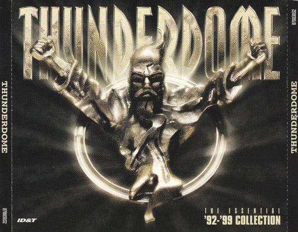 Thunderdome - The Essential '92 - '99 Collection