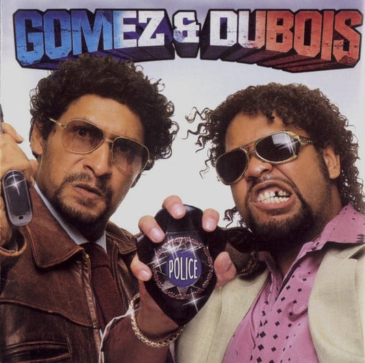 Gomez & Dubois - Flic$ & Hor$ La Loi