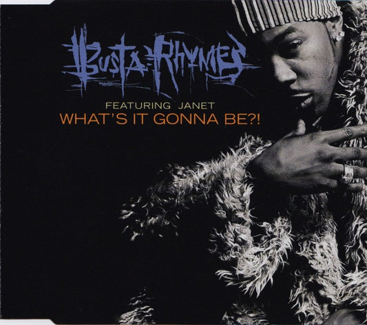 Busta Rhymes Featuring Janet Jackson - What's It Gonna Be?!