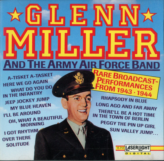 Glenn Miller And The Army Air Force Band - Glenn Miller And The Army Air Force Band