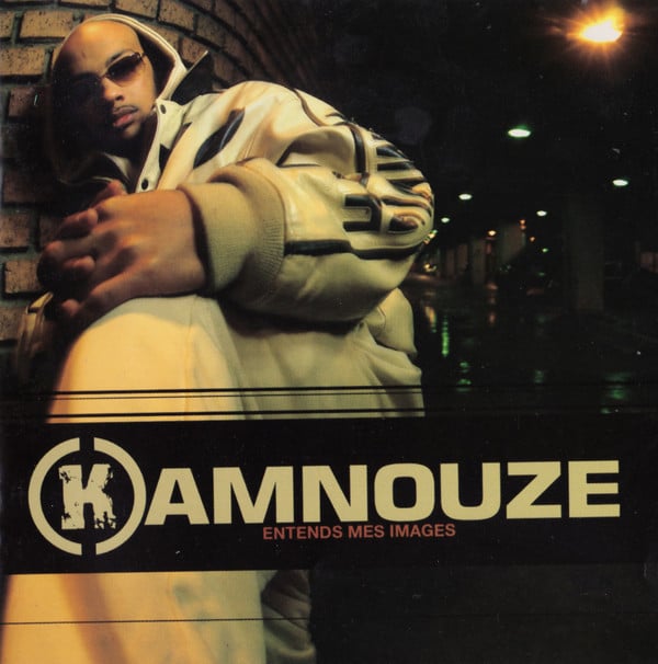 Kamnouze - Entends Mes Images