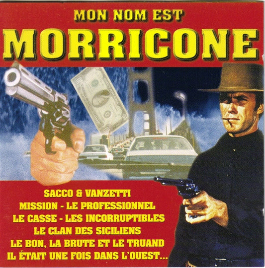 Ennio Morricone - Mon Nom Est Morricone