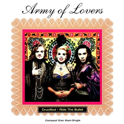 Army Of Lovers - Crucified / Ride The Bullet