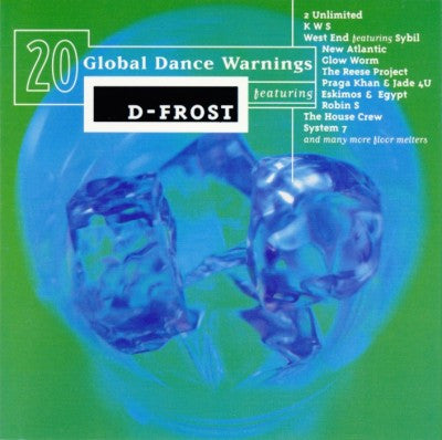 D-Frost - 20 Global Dance Warnings