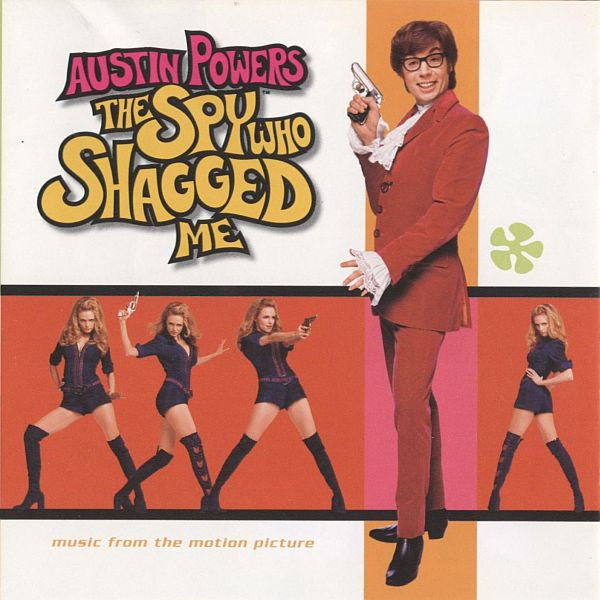 Austin Powers The Spy Who Shagged Me - Music From The Motion Picture