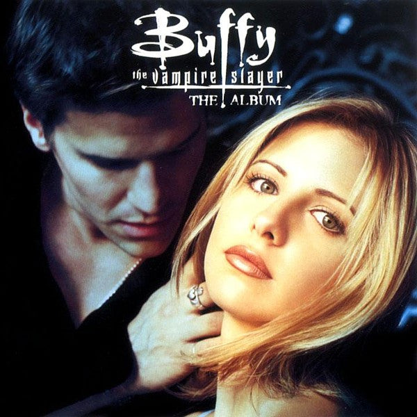 Buffy - The Vampire Slayer · The Album