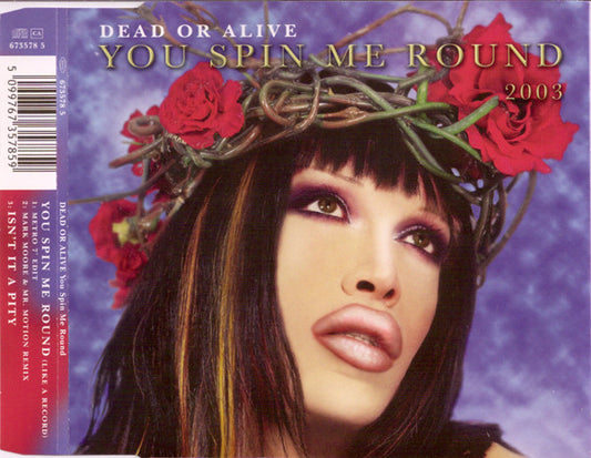 Dead Or Alive - You Spin Me Round 2003