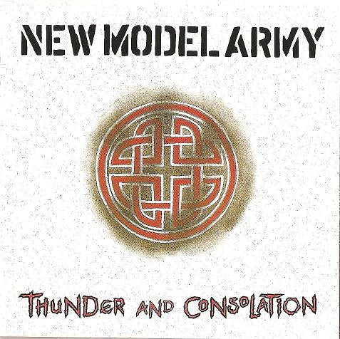 New Model Army - Thunder And Consolation