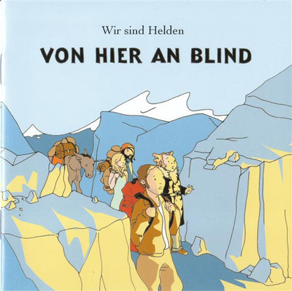 Wir Sind Helden - Von Hier An Blind