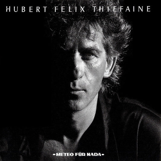 Hubert Félix Thiéfaine - Météo Für Nada