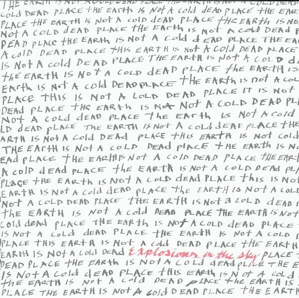 Explosions In The Sky - The Earth Is Not A Cold Dead Place