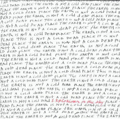 Explosions In The Sky - The Earth Is Not A Cold Dead Place