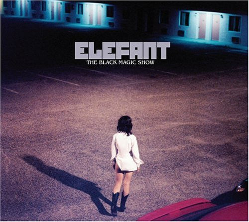 Elefant - The Black Magic Show