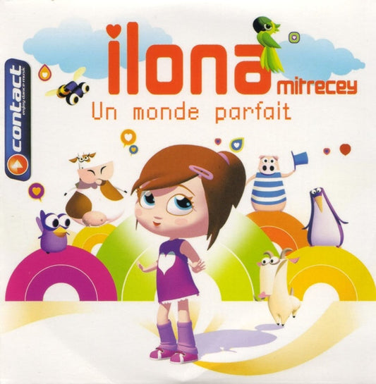 Ilona Mitrecey - Un Monde Parfait