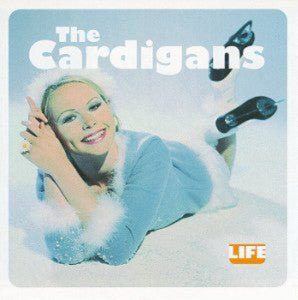Cardigans, The - Life
