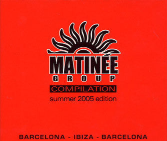 Matinée Group Compilation - Summer 2005 Edition
