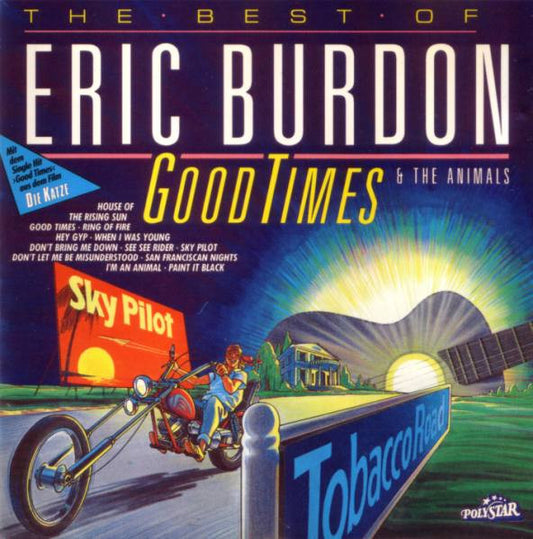 The Eric Burdon & Animals - Good Times (The Best Of Eric Burdon & The Animals)