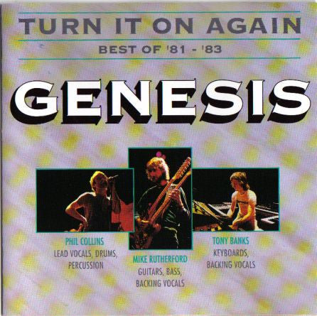 Genesis - Turn It On Again - Best Of 81 - 83