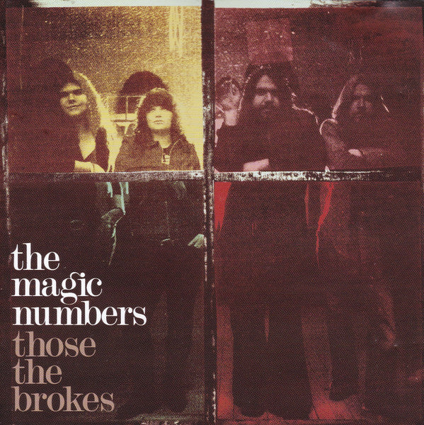 The Magic Numbers - Those The Brokes