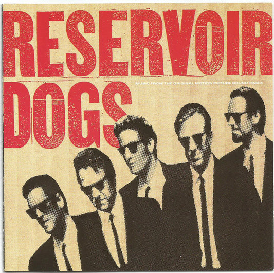 Reservoir Dogs - Music From The Original Motion Picture Soundtracks
