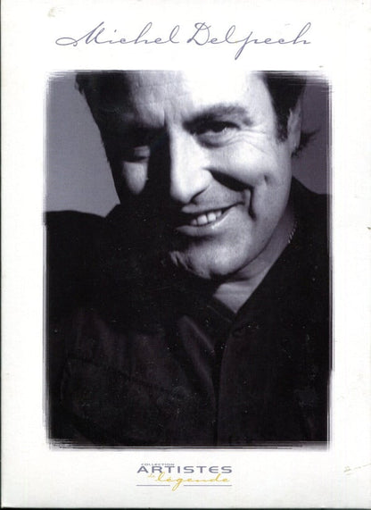 Michel Delpech - Collection Artistes De Légende