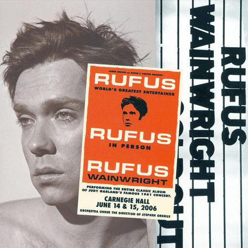 Rufus Wainwright  - Rufus Does Judy At Carnegie Hall