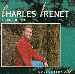 Charles Trenet - L'Écologiste