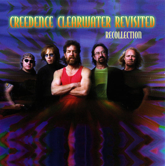 Creedence Clearwater Revisited - Recollection
