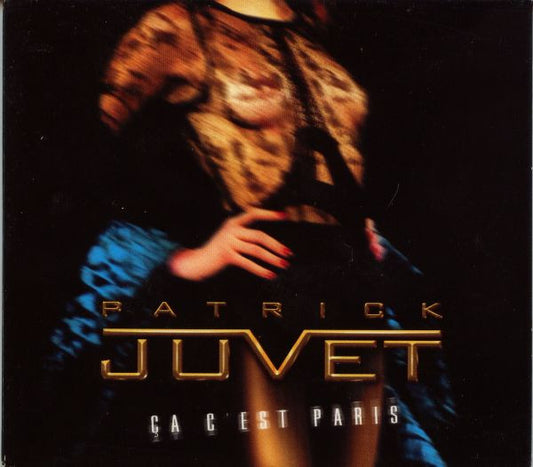 Patrick Juvet - Ça C'est Paris
