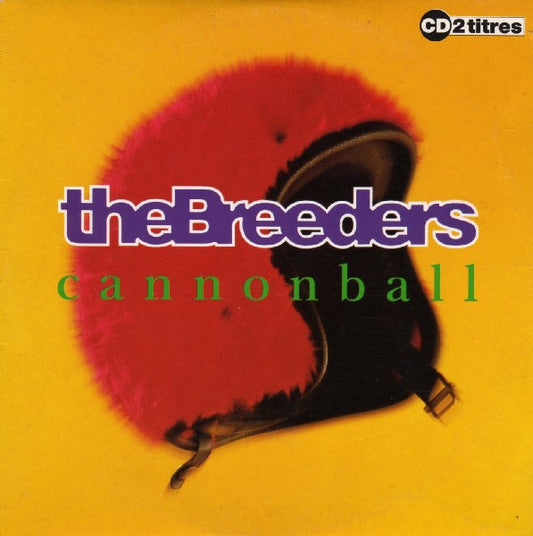 The Breeders - Cannonball
