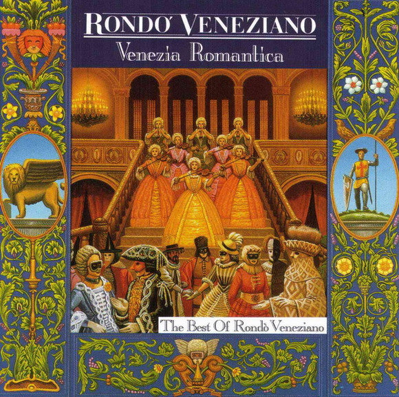 Rondò Veneziano - Venezia Romantica (The Best Of Rondò Veneziano)