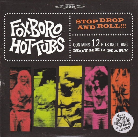 Foxboro Hot Tubs - Stop Drop And Roll!!
