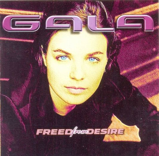 Gala - Freed From Desire