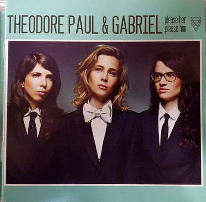 Théodore, Paul & Gabriel - Please Her Please Him