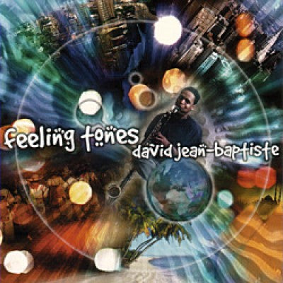 David Jean-Baptiste – Feeling Tones