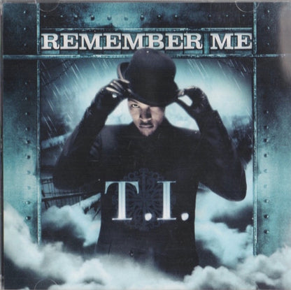 T.I. - Remember Me