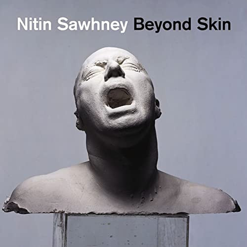 Nitin Sawhney - Beyond Skin