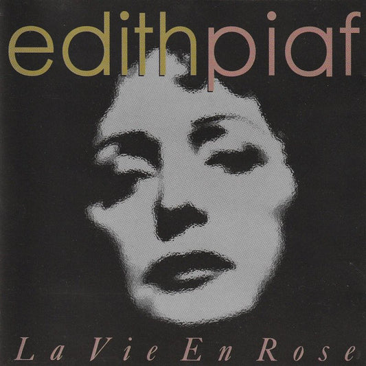 Edith Piaf - La Vie En Rose