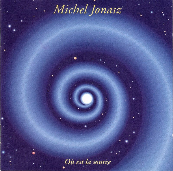 Michel Jonasz - Où Est La Source
