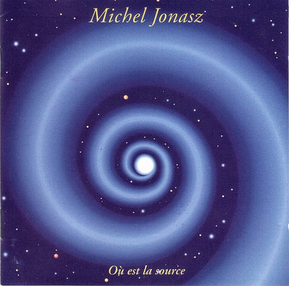 Michel Jonasz - Où Est La Source