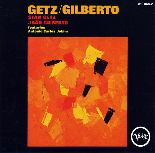 Stan Getz / João Gilberto Featuring Antonio Carlos Jobim - Getz / Gilberto