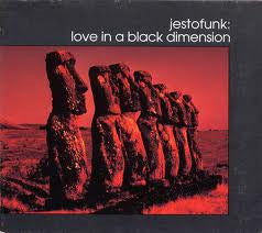 Jestofunk - Love In A Black Dimension