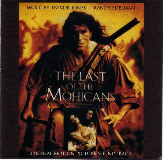 The Last Of The Mohicans - Original Motion Picture Soundtrack