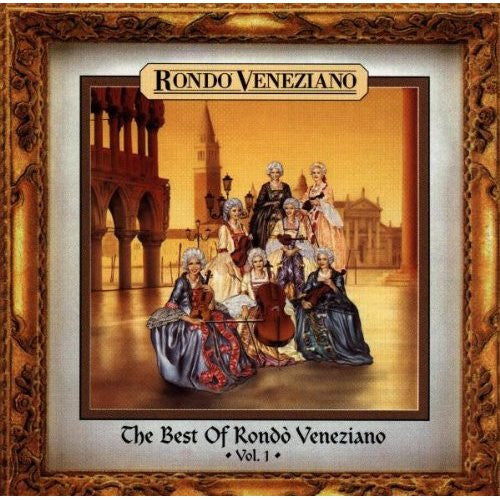 Rondò Veneziano - The Best Of Rondò Veneziano Vol. 1