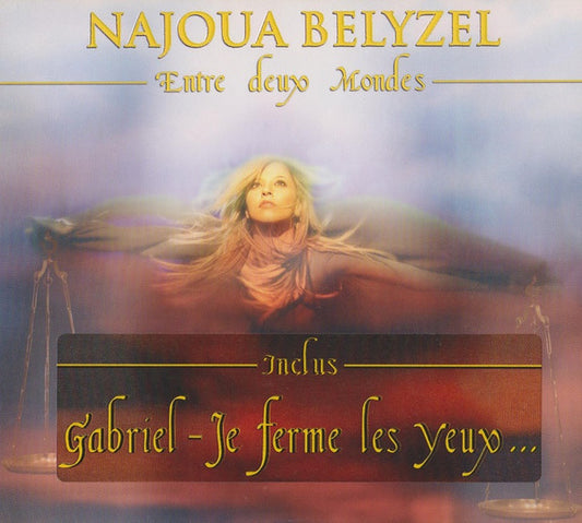 Najoua Belyzel - Entre Deux Mondes