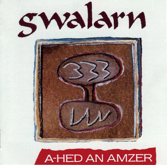 Gwalarn - A-Hed An Amzer