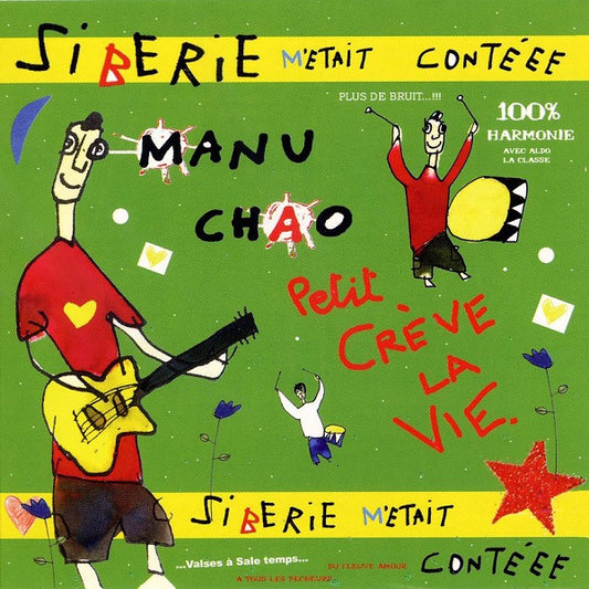 Manu Chao - Siberie M'Etait Contéee