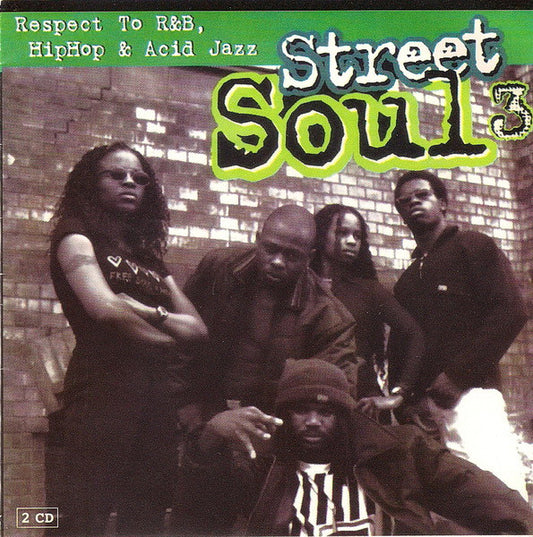 Street Soul 3 (Respect To R & B, HipHop & Acid Jazz)